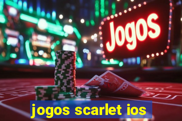 jogos scarlet ios