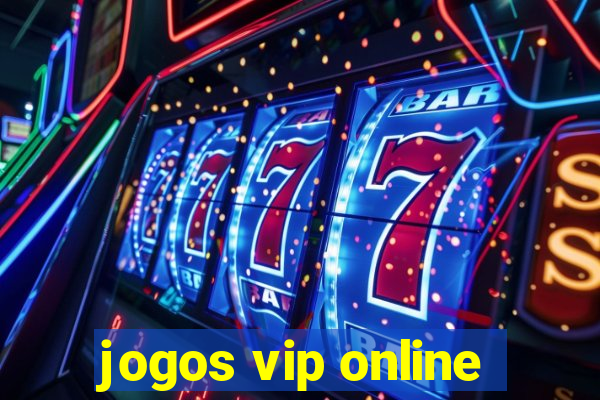 jogos vip online