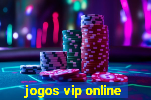 jogos vip online