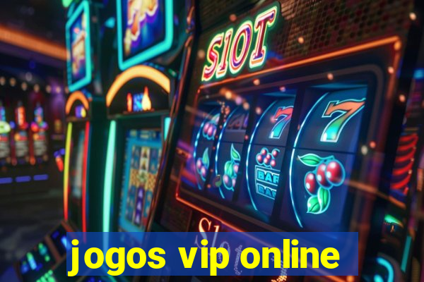 jogos vip online