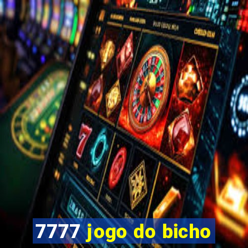 7777 jogo do bicho