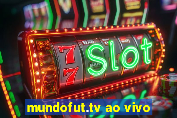 mundofut.tv ao vivo