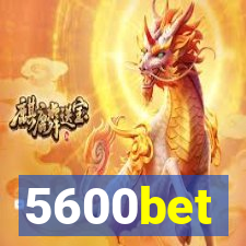 5600bet