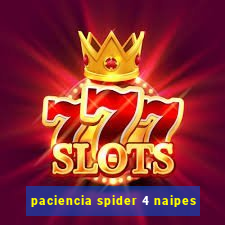 paciencia spider 4 naipes