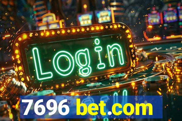 7696 bet.com