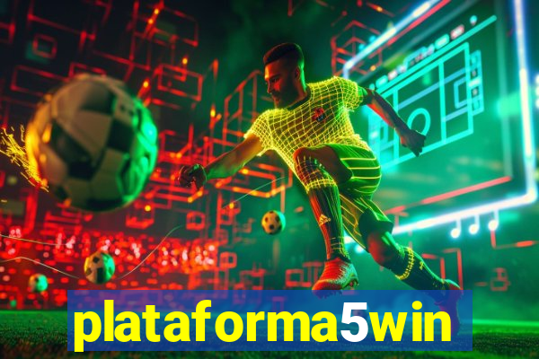 plataforma5win