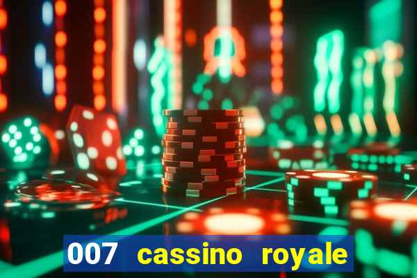 007 cassino royale download dublado 4shared