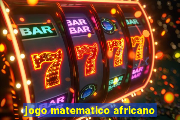 jogo matematico africano