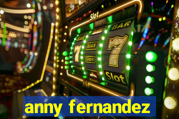 anny fernandez