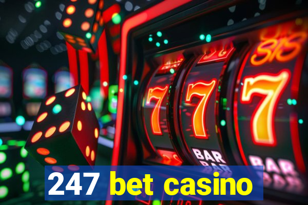 247 bet casino