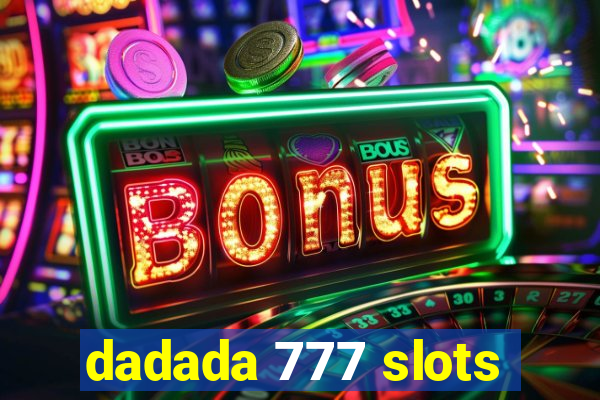 dadada 777 slots