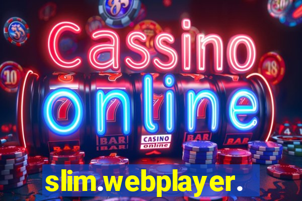 slim.webplayer.one