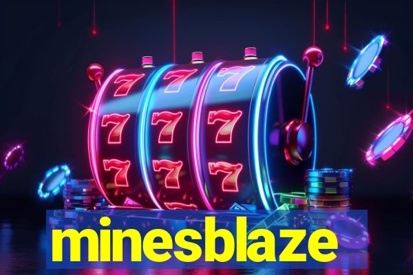 minesblaze