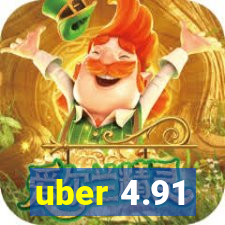 uber 4.91