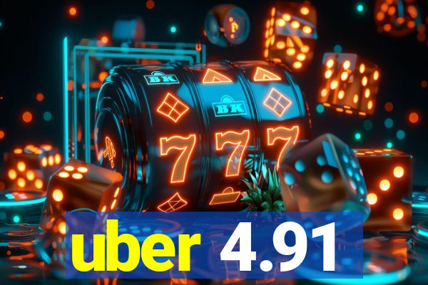 uber 4.91