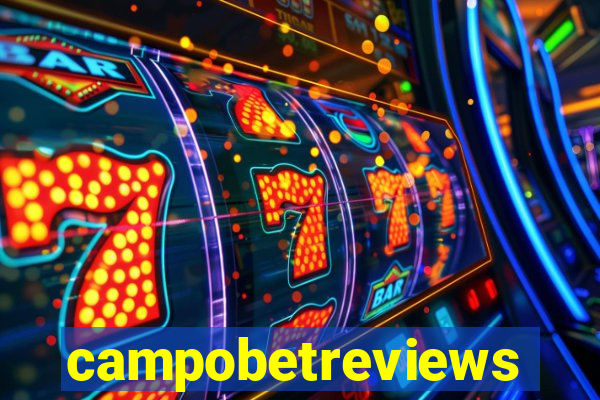 campobetreviews