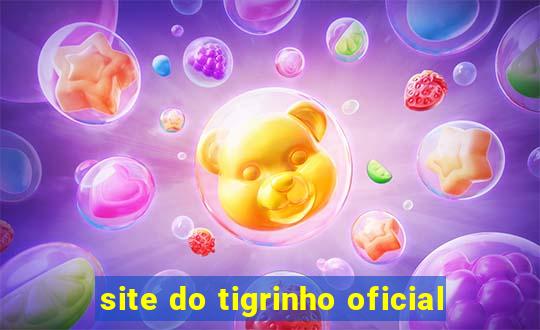 site do tigrinho oficial