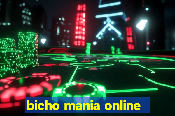 bicho mania online