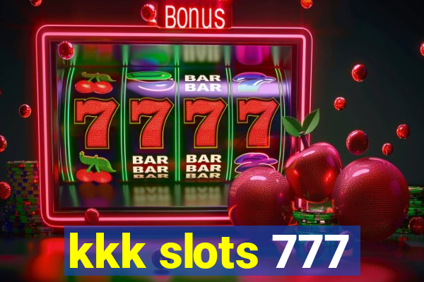 kkk slots 777