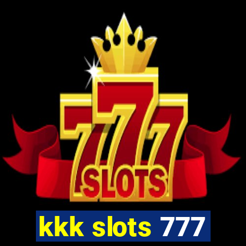 kkk slots 777