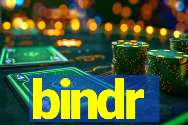 bindr