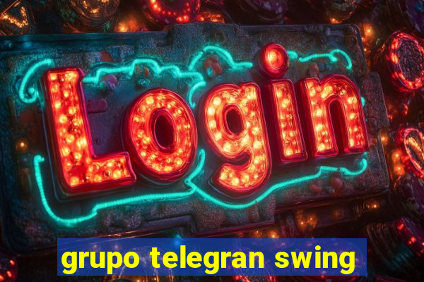 grupo telegran swing