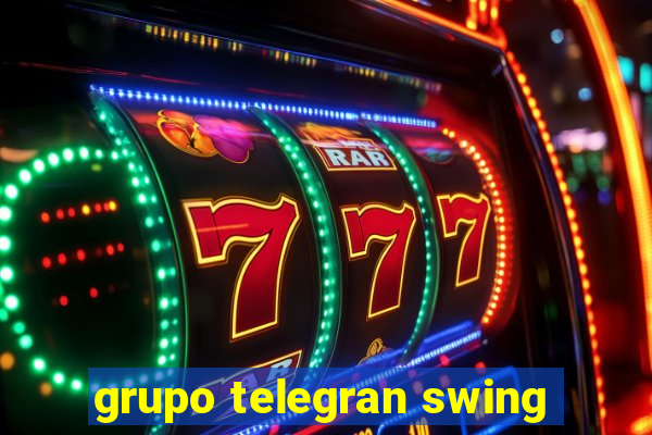 grupo telegran swing