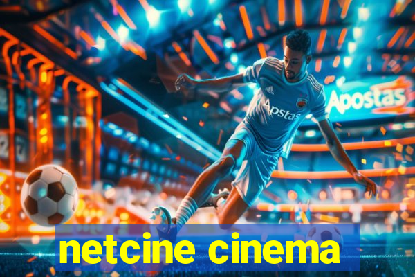 netcine cinema