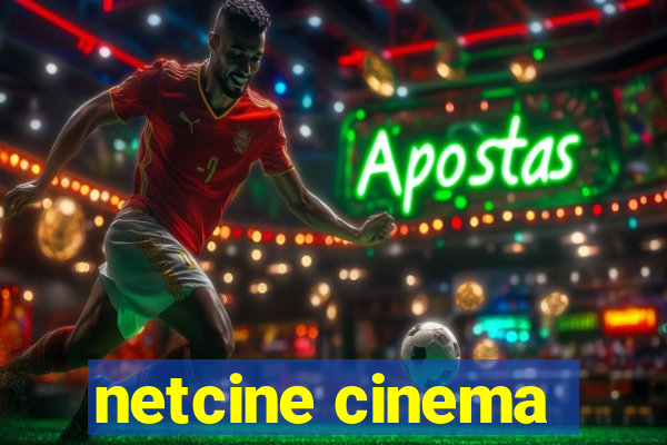 netcine cinema