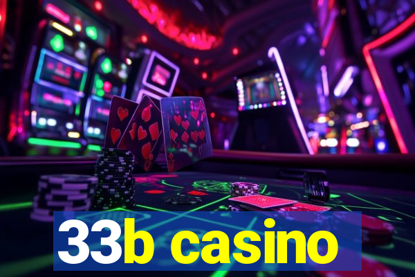 33b casino