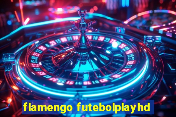 flamengo futebolplayhd