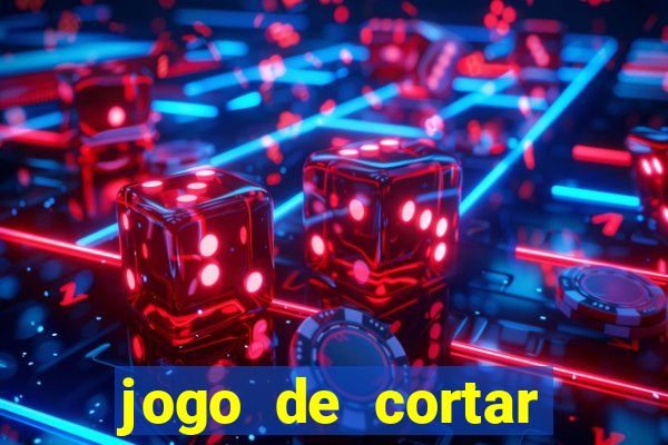 jogo de cortar frutas aposta