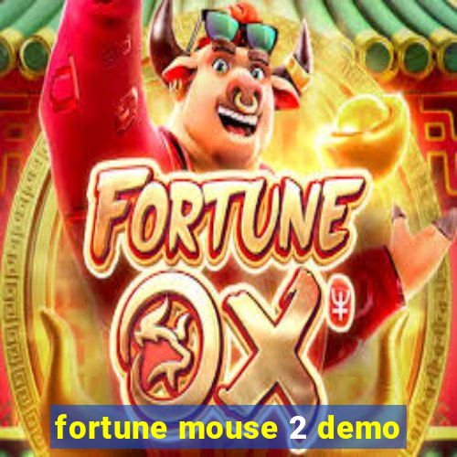 fortune mouse 2 demo