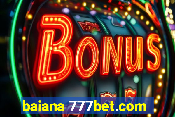 baiana 777bet.com