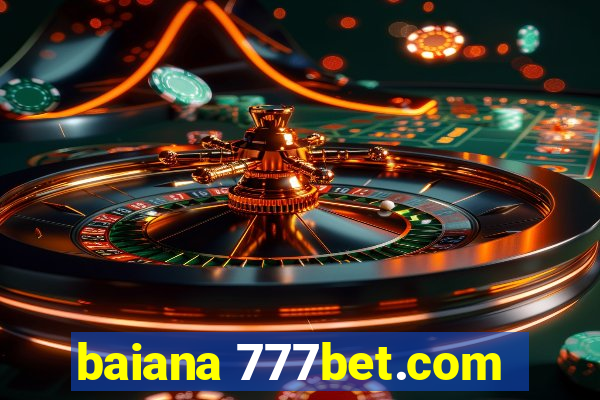 baiana 777bet.com