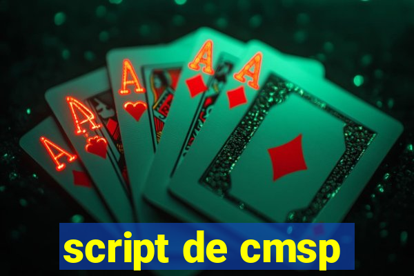 script de cmsp