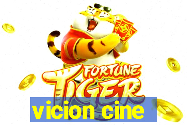 vicion cine