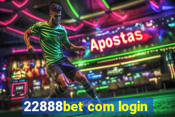 22888bet com login