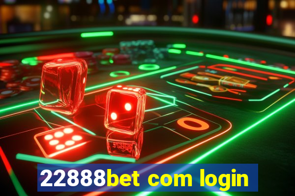 22888bet com login