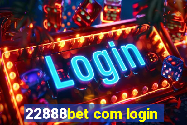 22888bet com login