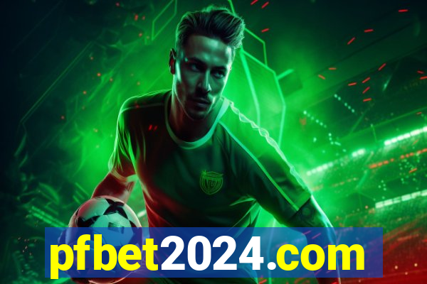 pfbet2024.com