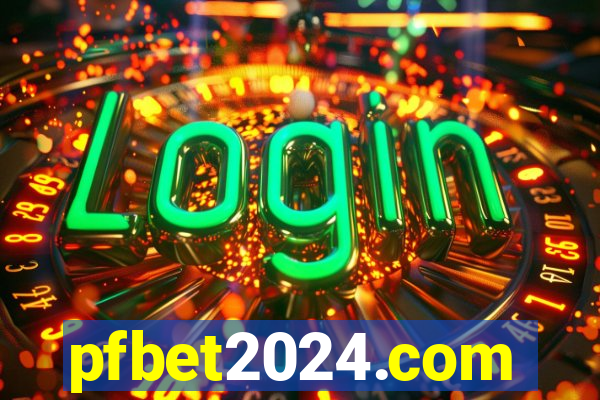 pfbet2024.com