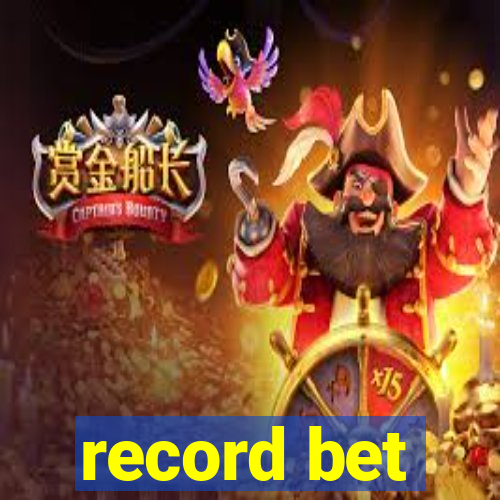 record bet