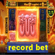 record bet