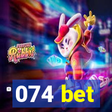 074 bet