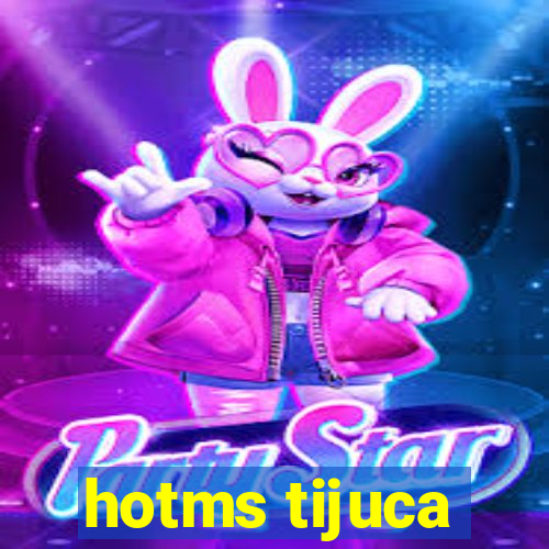 hotms tijuca