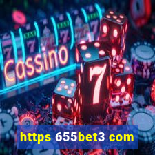 https 655bet3 com