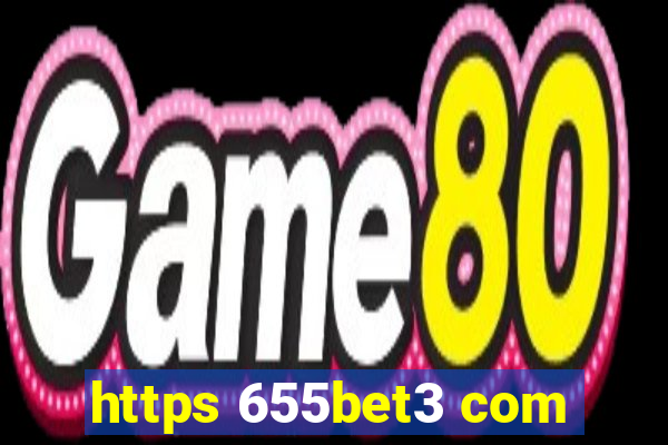 https 655bet3 com