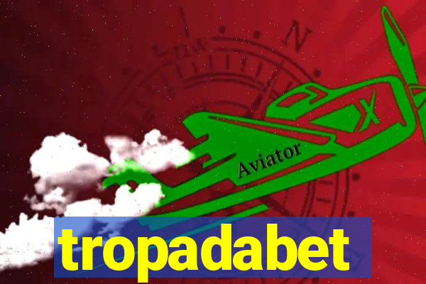 tropadabet