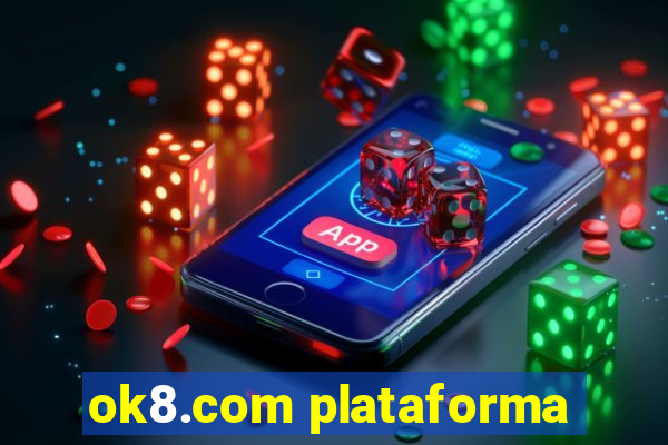 ok8.com plataforma